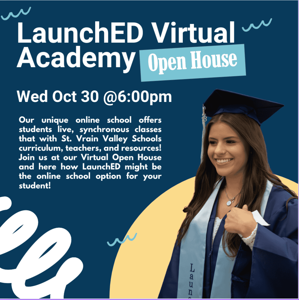 Advertisement about the LaunchED open house with a picture of a student in a graduation cap and gown